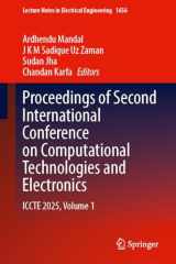 Proceedings of Second International Conference on Computational Technologies and Electronics: ICCTE 2025, Volume 1 (Lecture Notes in Electrical Engineering, 1656) cover image
