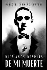 Diez Años Después de Mi Muerte cover image