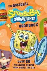 The Official SpongeBob SquarePants Cookbook - Over 50 Treasured Recipes from Under the Sea cover image