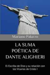 La Suma Poética de Dante Alighieri - El Escriba de Dios y su relación con los Vicarios de Cristo I cover image