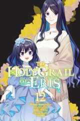The Holy Grail of Eris, Vol. 12 (manga) cover image