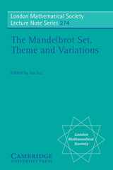 The Mandelbrot Set, Theme and Variations (London Mathematical Society Lecture Note Series Book 274) cover image