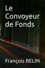 Le Convoyeur de Fonds cover image