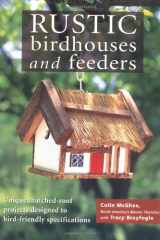 Rustic Birdhouses and Feeders: Unique Thatched-Roof Projects Designed to Bird-Friendly Specifications cover image