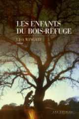 Les Enfants du Bois-Refuge cover image