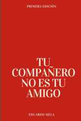 Tu Compañero No Es Tu Amigo - Cómo entender los límites entre el compañerismo y la amistad verdadera cover image