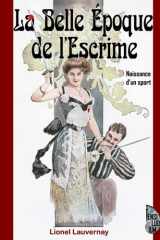 La Belle Époque de l'Escrime: Naissance d'un sport cover image