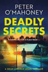 Deadly Secrets (Dean Lincoln Legal Thriller) cover image