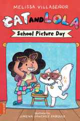 Cat and Lola: School Picture Day cover image