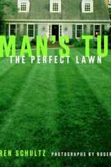 A Man's Turf The Perfect Lawn cover image