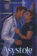 Asystole: A Doctors of Boston Memorial Novel cover image