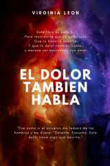 El Dolor También Habla - Y yo decidí escucharlo. cover image
