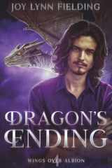 Dragon's Ending: MM Paranormal Romance (Wings over Albion) cover image