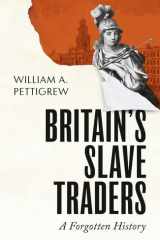 Britain's Slave Traders: A Forgotten History cover image