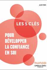 Les 5 clés pour développer la confiance en soi cover image