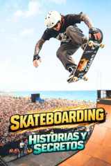 Skateboarding - Historias y Secretos cover image