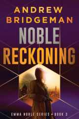Noble Reckoning: An Emma Noble Thriller cover image