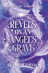 Revels on an Angel's Grave cover image