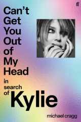 Can't Get You Out of My Head - In Search of Kylie cover image