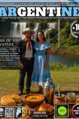 Le Grand Livre de la Cuisine Argentine: Plus de 100 Recettes Authentiques, Simples et Traditionnelles de la Gastronomie de la Pampa - Des Empanadas ... Découvrez les Saveurs Incomparables du Pays cover image