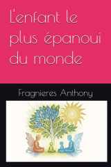L'enfant le plus épanoui du monde cover image