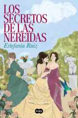 Los Secretos de Las Nereidas / the Secrets of the Nereids cover image