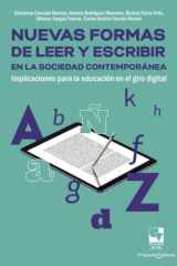 Nuevas formas de leer y escribir en la sociedad contemporánea: Implicaciones para la educación en el giro digital (Spanish Edition) cover image