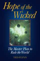 Hope of the Wicked: The Master Plan to Rule the World cover image