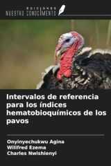 Intervalos de referencia para los índices hematobioquímicos de los pavos (Spanish Edition) cover image