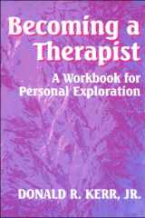 Becoming a Therapist: A Workbook for Personal Exploration cover image