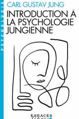 Introduction à la psychologie jungienne - D'après les notes manuscrites prises durant le Séminaire sur la Psychologie analytique donné en 1925 par C. G. Jung cover image