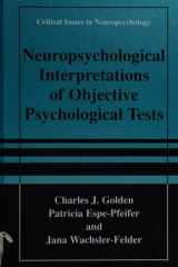 Neuropsychological Interpretation of Objective Psychological Tests cover image