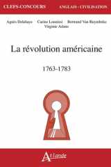 La Révolution américaine, 1763-1783 cover image
