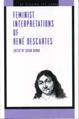 Feminist Interpretations of René Descartes (Re-Reading the Canon) cover image