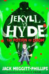 The Potion of Doom (Jekyll vs Hyde) cover image