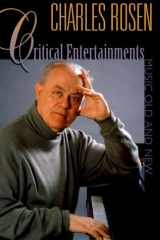 Critical Entertainments: Music Old and New cover image