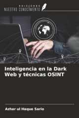 Inteligencia en la Dark Web y técnicas OSINT (Spanish Edition) cover image