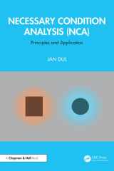 Necessary Condition Analysis (NCA): Principles and Application cover image