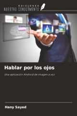 Hablar por los ojos: Una aplicación Android de imagen a voz (Spanish Edition) cover image