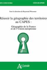 Réussir la Géographie des territoires au Capes: Géographie de la France et de l'Union européenne cover image
