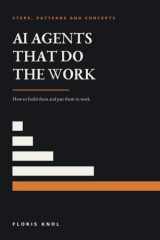 From Zero to AI Agents That Do The Work: How to build them and put them to work cover image