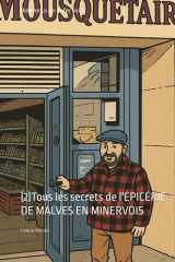 Bienvenus en enfer vol 2: (2)Tous les secrets de l'ÉPICÉRIE DE MALVES EN MINERVOIS (French Edition) cover image