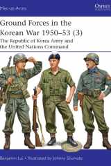 Ground Forces in the Korean War 1950–53 (3) cover image