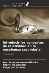 Introducir los conceptos de relatividad en la enseñanza secundaria: Una propuesta (Spanish Edition) cover image