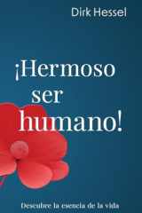 ¡Hermoso ser humano! Descubre la esencia de la vida cover image