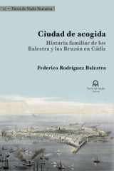 Ciudad de acogida: Historia familiar de los Balestra y los Bruzón en Cádiz cover image