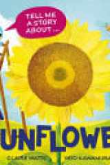 Tell Me a Story About: a Sunflower cover image