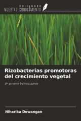 Rizobacterias promotoras del crecimiento vegetal: Un potente bioinoculante (Spanish Edition) cover image