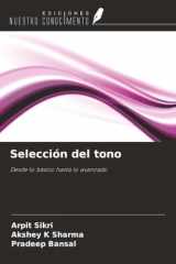 Selección del tono: Desde lo básico hasta lo avanzado (Spanish Edition) cover image