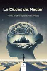 La Ciudad del Néctar (Spanish Edition) cover image